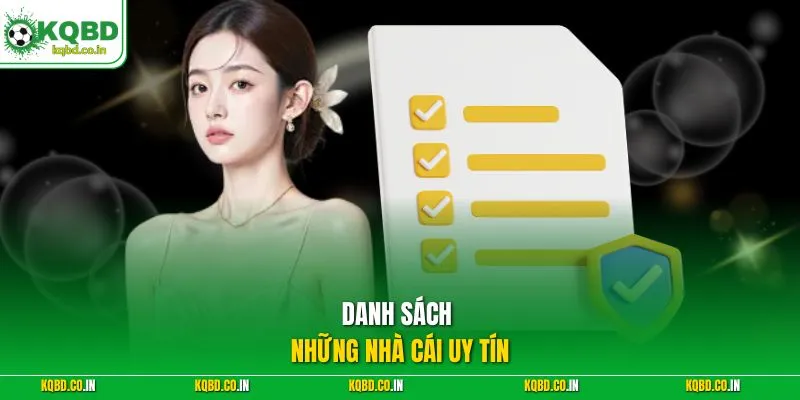 Danh sách những nhà cái uy tín