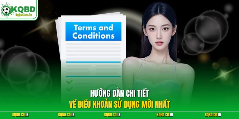 Hướng dẫn chi tiết về điều khoản sử dụng mới nhất