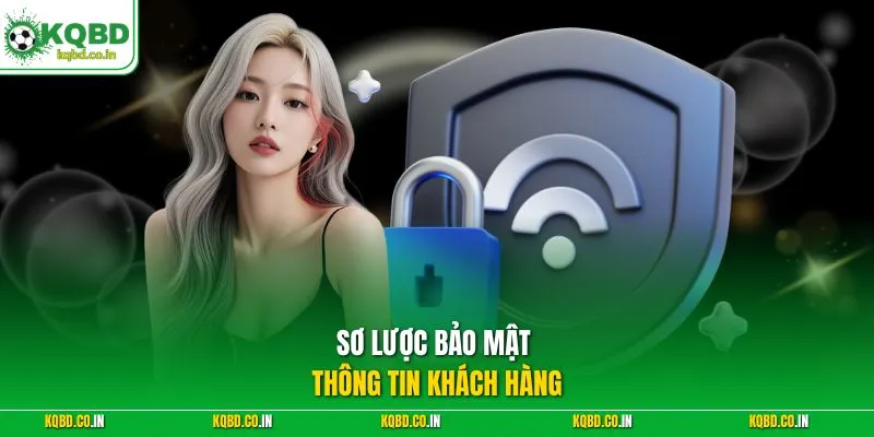 Sơ lược bảo mật thông tin khách hàng